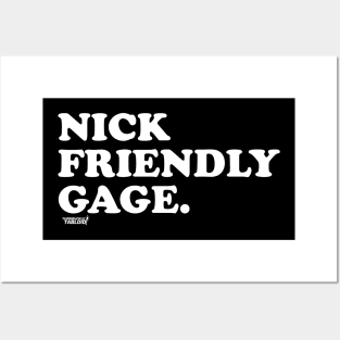 TBT Nick Friendly Gage Posters and Art